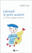 Léonard le petit acarien ou le livre magique des enfants