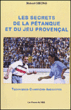 Les secrets de la pétanque et du jeu provençal