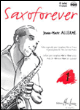 Saxoforever vol.1 + cd --- saxophone sib ou mib et piano
