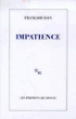 Impatience