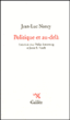 La politique et au-delà