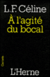 A l'agite du bocal