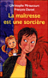 La maîtresse est une sorcière