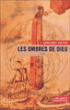 Les Ombres de Dieu