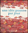 Une idée positive par jour