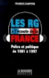 Les RG à l'écoute de la France
