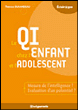 Le Q.I. chez l'enfant et l'adolescent