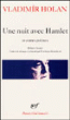 Une nuit avec Hamlet et autres poèmes