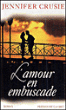 L'amour en embuscade