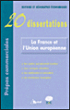 France / Union Européenne 20 dissertations