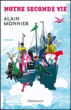 Notre seconde vie