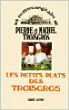 Les petits plats des Troisgros - NE