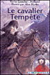 Le cavalier Tempête