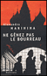 Ne gênez pas le bourreau