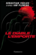 Le diable l'emporte