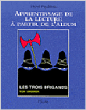 Apprentissage trois brigands (Les)