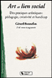 Art et lien social des pratiques artistiques