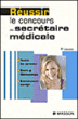 Réussir le concours de secrétaire médicale