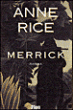 Merrick - broché - Anne Rice - Achat Livre | fnac