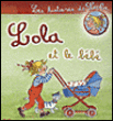 Lola et le bébé