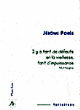 Il y a tant de défaut en la vieillesse, tant d'impuissance !