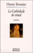 La cathédrale de cristal