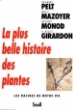 La plus belle histoire des plantes