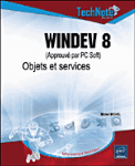 WinDev 8 approuvé par PC, soft, objets et services