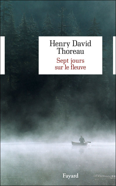 Sept Jours sur le fleuve - Henry David Thoreau - broché