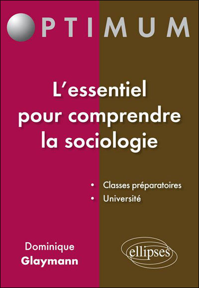 L'essentiel pour comprendre la sociologie