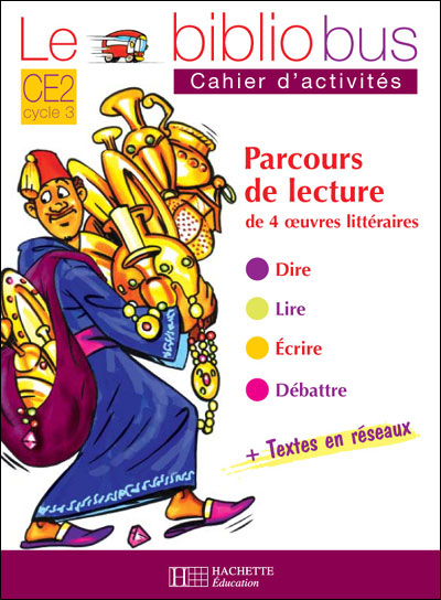 Le Bibliobus N 15 - Ce2 - Ali Baba Et Les 40 Voleurs - Cahier D'activites