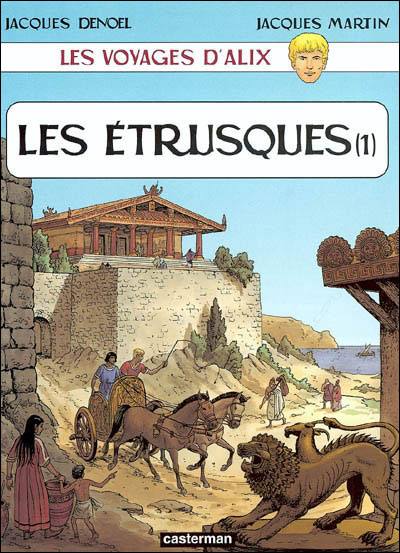 Les Voyages d'Alix (Jacques Martin) - Tome 26 - Les Etrusques (2)