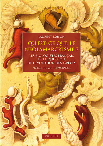 Qu'est-ce que le néolamarckisme ?