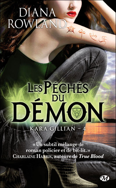 Kara Gillian, T4 : Les Péchés du démon