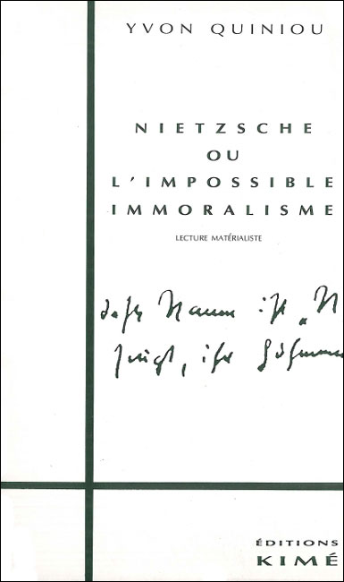 Nietzsche ou l'impossible immoralisme
