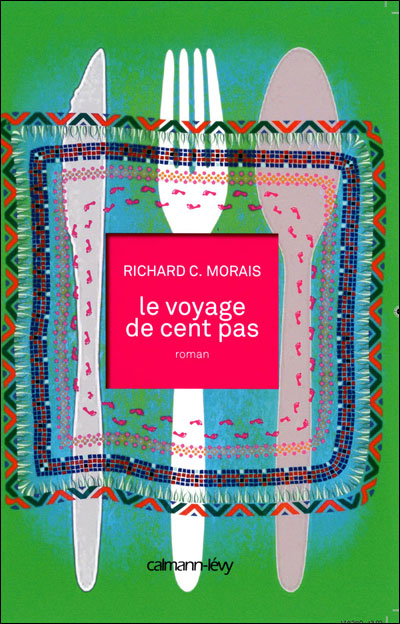 Le Voyage de Cent pas - Calmann-Levy