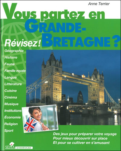 Vous partez en Grande-Bretagne ?