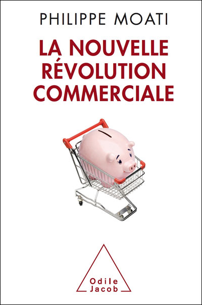 La nouvelle révolution commerciale