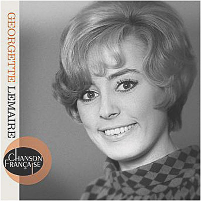 Chanson Francaise: Georgette Lemaire