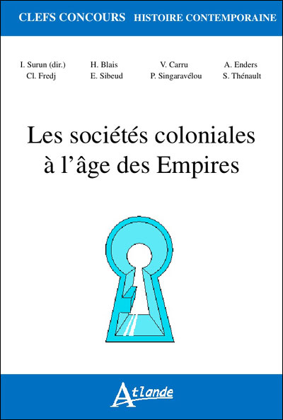 Les sociétés coloniales à l'âge des empires
