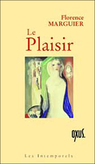 Plaisir - Florence Marguier - broché