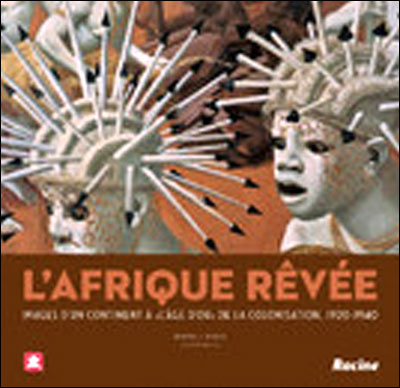 L'Afrique rêvée