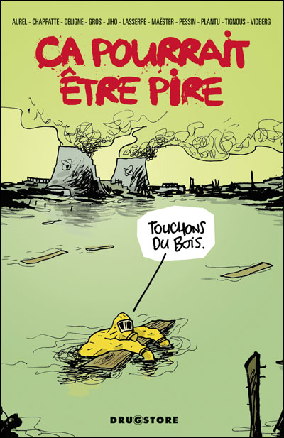 Ca pourrait être pire