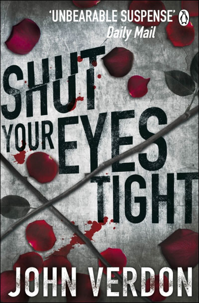 SHUT YOUR EYES TIGHT