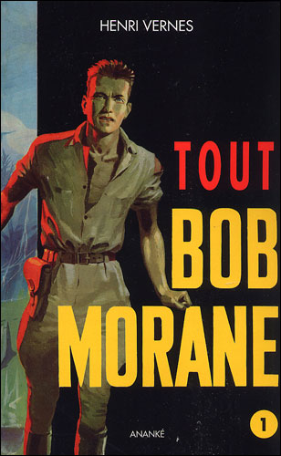 Bob Morane Tome 1 Tout Bob Morane - 