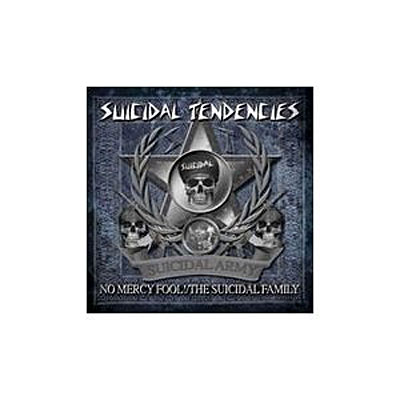 No mercy fool - The Suicidal family