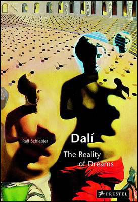 Salvador Dali the reality of dreams