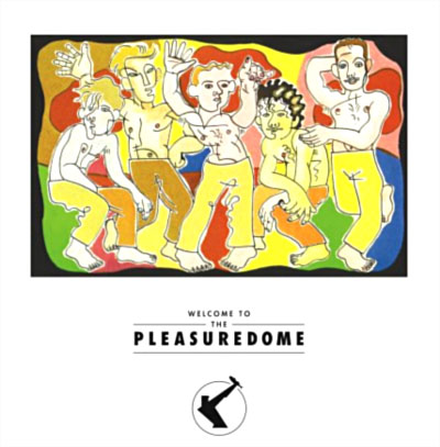 Welcome to the pleasuredome