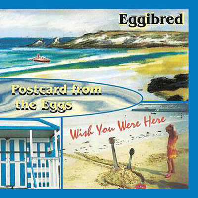 Postcard From The Eggs