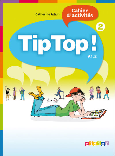 Tip top  niveau 2 2010 cahier